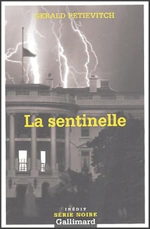 Imagen del vendedor de La sentinelle a la venta por Dmons et Merveilles