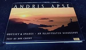 Andris Apse: Odyssey and Images-An Illustrated Biography SIGNED/Inscribed