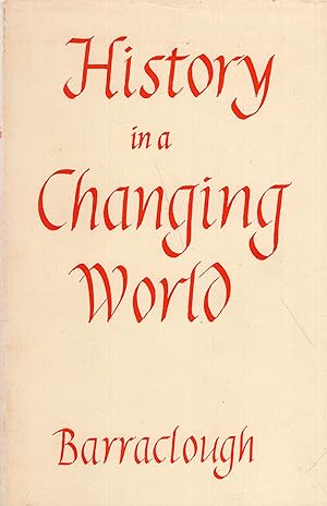 Immagine del venditore per History in a Changing World venduto da A Cappella Books, Inc.