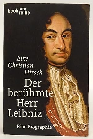 Bild des Verkufers fr Der berhmte Herr Leibniz. Eine Biographie. zum Verkauf von Der Buchfreund