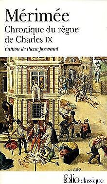 Image du vendeur pour Chronique du rgne de Charles IX mis en vente par Dmons et Merveilles