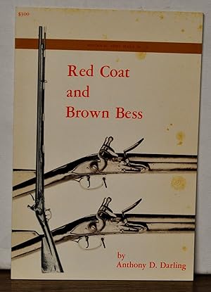 Image du vendeur pour Red Coat and Brown Bess mis en vente par Cat's Cradle Books