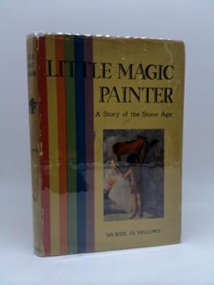 Imagen del vendedor de Little magic painter,: A story of the stone age, a la venta por ThriftBooksVintage