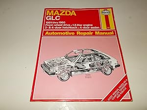 Seller image for Mazda GLC 1981 thru 1985, FWD, 1.5 liter Automotive Repair Manual for sale by Paradise Found Books
