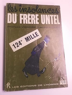 Seller image for Les insolences du frre Untel for sale by Livresse