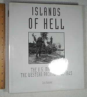 Immagine del venditore per Islands of Hell: The U.S. Marines in the Western Pacific, 1944-1945 venduto da Dilly Dally