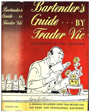 Imagen del vendedor de Bartender's Guide / A manual including over 1500 recipes for the home and professional bartender a la venta por Cat's Curiosities