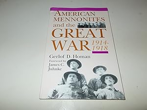 Seller image for American Mennonites and the Great War: 1914-1918 (STUDIES IN ANABAPTIST AND MENNONITE HISTORY) for sale by Paradise Found Books