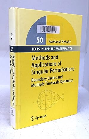 Immagine del venditore per Methods and Applications of Singular Perturbations: Boundary Layers and Multiple Timescale Dynamics venduto da Attic Books (ABAC, ILAB)