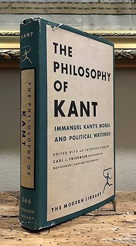 Seller image for The Philosophy of Kant: Immanuel Kants Moral and Political Writings. for sale by CARDINAL BOOKS  ~~  ABAC/ILAB