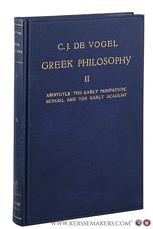 Bild des Verkufers fr Greek philosophy : a collection of texts selected and supplied with some notes and explanations. 2. Aristotle, the early peripatetic school and the early academy. Third edition. zum Verkauf von Emile Kerssemakers ILAB