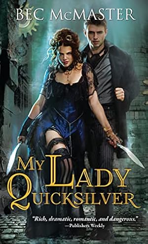 Bild des Verkufers fr My Lady Quicksilver: 3 (London Steampunk, 3) zum Verkauf von WeBuyBooks