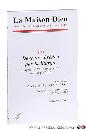 Bild des Verkufers fr Devenir chrtien par la liturgie. Congres de l'Institut suprieur de liturgie 2016. zum Verkauf von Emile Kerssemakers ILAB