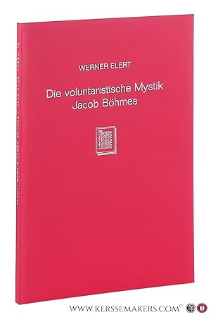 Bild des Verkufers fr Die voluntaristische Mystik Jacob Bhmes. Eine Psychologische Studie. 2. Neudruck der Ausgabe 1913. zum Verkauf von Emile Kerssemakers ILAB