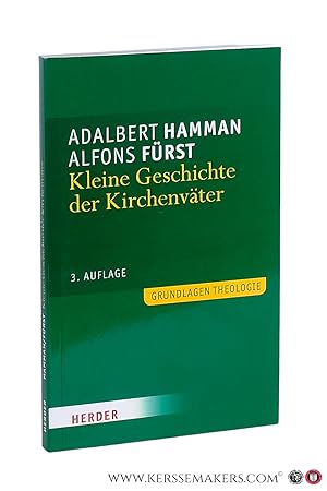 Immagine del venditore per Kleine Geschichte der Kirchenvter. Einfhrung in Leben und Werk. 3. Auflage. venduto da Emile Kerssemakers ILAB