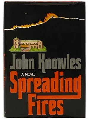 Seller image for Spreading Fires: A Novel for sale by Yesterday's Muse, ABAA, ILAB, IOBA