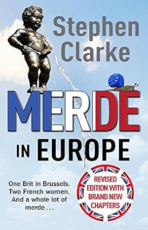 Imagen del vendedor de Merde in Europe: A Brit goes undercover in Brussels a la venta por WeBuyBooks 2