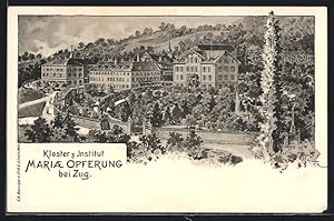 Künstler-Ansichtskarte Zug, Gesamtansicht Kloster und Institut Maria Opferung