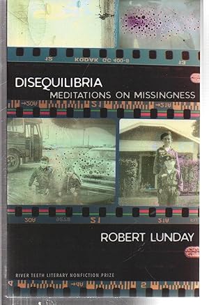 Image du vendeur pour Disequilibria: Meditations on Missingness (River Teeth Literary Nonfiction Prize) mis en vente par EdmondDantes Bookseller