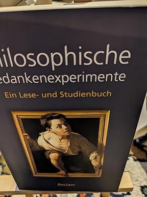 Bild des Verkufers fr Philosophische Gedankenexperimente, Eine Lese- und Studienbuch zum Verkauf von Verlag Robert Richter