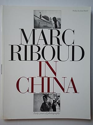 Immagine del venditore per MARC RIBOUD IN CHINA. Forty Years of Photography venduto da GfB, the Colchester Bookshop