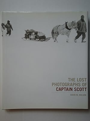 Immagine del venditore per THE LOST PHOTOGRAPHS OF CAPTAIN SCOTT venduto da GfB, the Colchester Bookshop