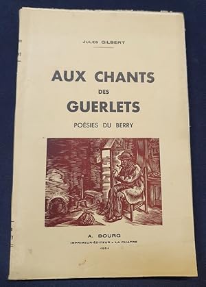 Aux Chants des Guerlets - Poésies du Berry