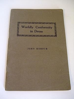 Seller image for Worldly Conformity in Dress for sale by Lily of the Valley Books