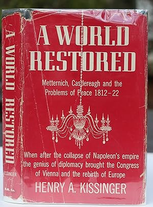 Imagen del vendedor de A World Restored: Metternich, Castlereagh and the Problems of Peace 1812-22 a la venta por Possum Books