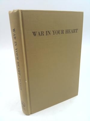 Seller image for War in Your Heart for sale by ThriftBooksVintage