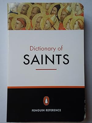 Seller image for THE PENGUIN DICTIONARY OF SAINTS for sale by GfB, the Colchester Bookshop