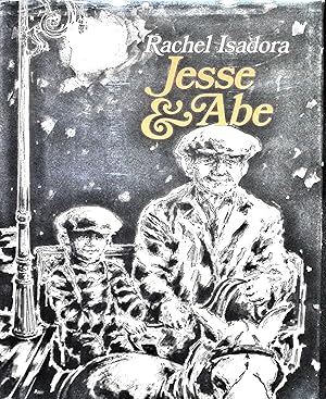 Bild des Verkufers fr Jesse & Abe zum Verkauf von Liberty Book Store ABAA FABA IOBA
