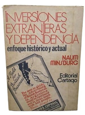 Imagen del vendedor de Inversiones Extranjeras Y Dependencia Enfoque Histrico Y Actual a la venta por Librera Aves Del Paraso