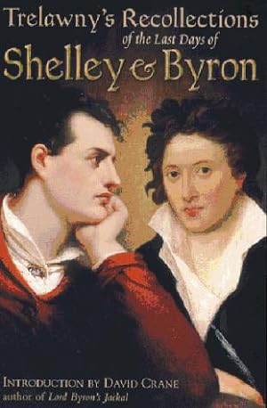 Image du vendeur pour Recollections of The Last Days of Shelley and Byron mis en vente par WeBuyBooks