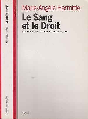 Seller image for Le Sang Et Le Droit : Essai Sur La Transfusion Sanguine for sale by PRISCA