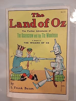 Seller image for The Land of Oz: The Further Adventures of the Scarecrow and Tin Woodman . A Sequel to the Wizard of Oz for sale by N. Carolina Books