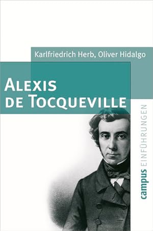Imagen del vendedor de Alexis de Tocqueville (Campus Einfhrungen) a la venta por Antiquariat Armebooks