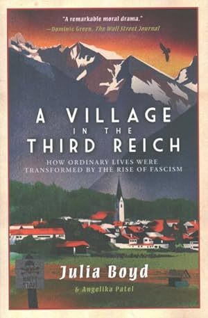 Imagen del vendedor de Village in the Third Reich : How Ordinary Lives Were Transformed by the Rise of Fascism a la venta por GreatBookPrices