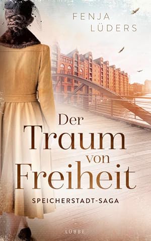 Seller image for Der Traum von Freiheit: Speicherstadt-Saga. Roman (Die Kaffeehndler, Band 3) for sale by Antiquariat Armebooks