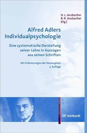 Seller image for Alfred Adlers Individualpsychologie: Eine systematische Darstellung seiner Lehre in Auszgen aus seinen Schriften for sale by Antiquariat Armebooks