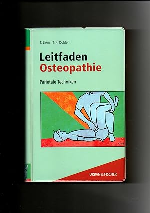 Torsten Liem, Tobias K. Dobler, Leitfaden Osteopathie - parietale Techniken