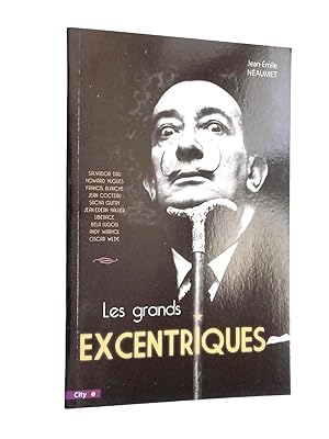 Image du vendeur pour Les grands excentriques / Jean-mile Naumet mis en vente par Librairie Douin