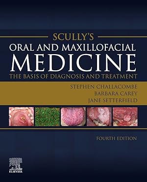 Seller image for Scully s Oral and Maxillofacial Medicine: The Basis of Diagnosis and Treatment for sale by moluna