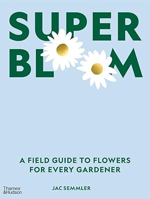 Bild des Verkufers fr Super Bloom zum Verkauf von moluna