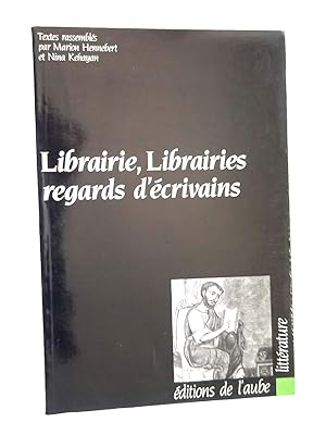 Bild des Verkufers fr Librairie, librairies : regards d'crivains zum Verkauf von Librairie Douin
