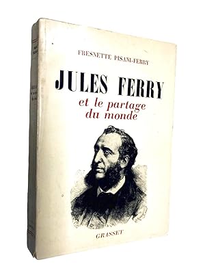 Imagen del vendedor de Jules Ferry et le partage du monde - prface de J. Joseph Paul-Boncour a la venta por Librairie Douin