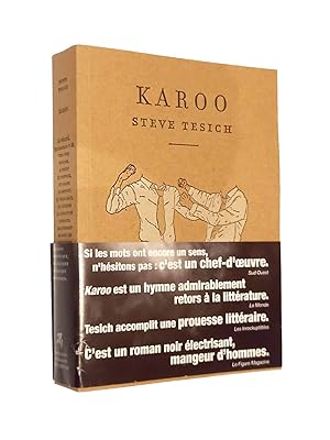 Image du vendeur pour Karoo : roman / Steve Tesich - traduit de l'anglais (tats-Unis) par Anne Wicke mis en vente par Librairie Douin