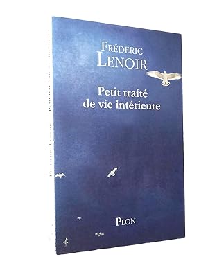 Imagen del vendedor de Petit trait de vie intrieure / Frdric Lenoir a la venta por Librairie Douin