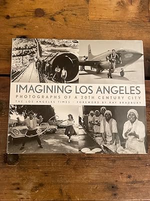 Seller image for Imagining Los Angeles Photographs of a 20th century city Forward by Ray Bradbury for sale by Antiquariat Liber Antiqua