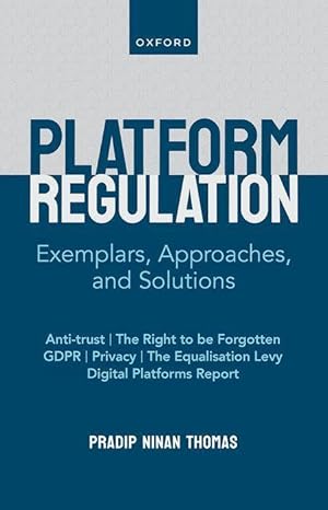 Bild des Verkufers fr Platform Regulation: Exemplars, Approaches, and Solutions zum Verkauf von moluna